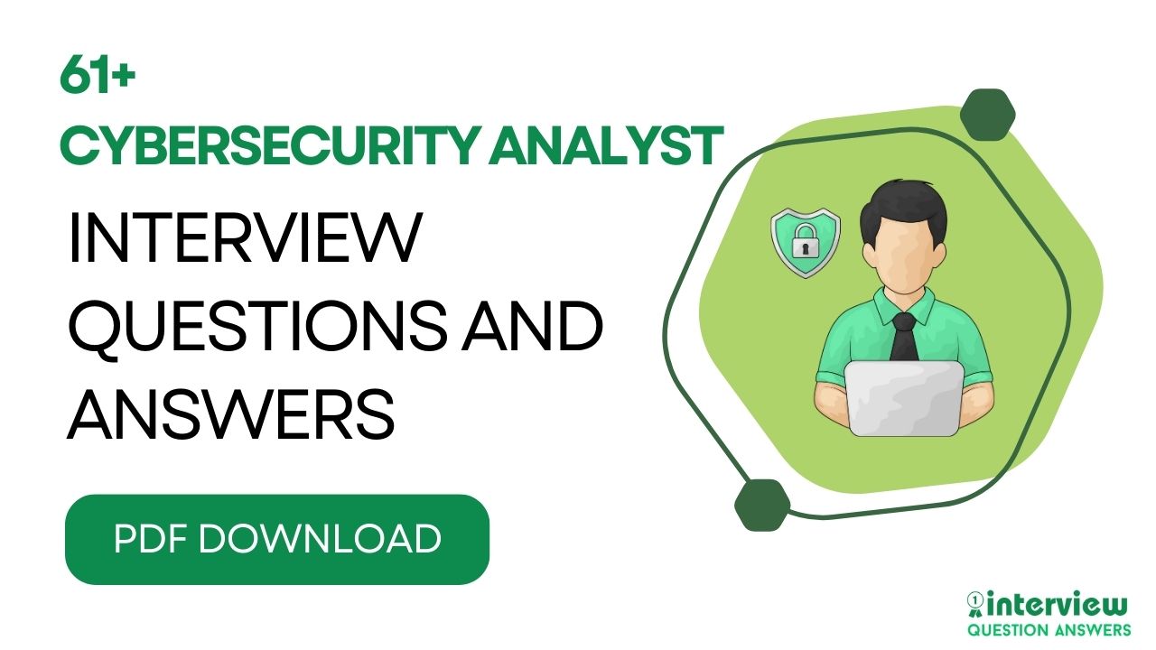 Cybersecurity Analyst Interview Questions PDF