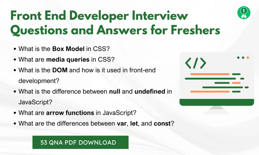 Front End Developer Interview Questions Freshers