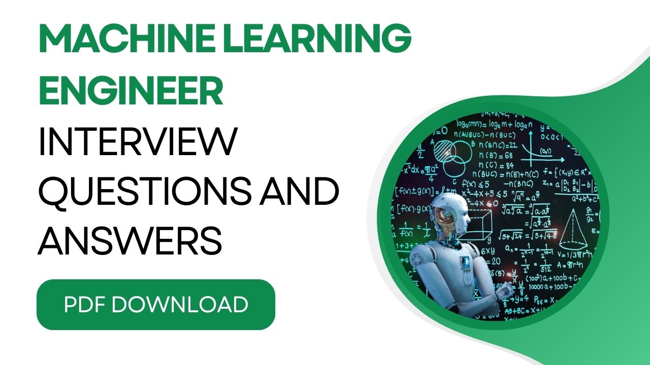 Machine Learning Engineer Interview Questions PDF
