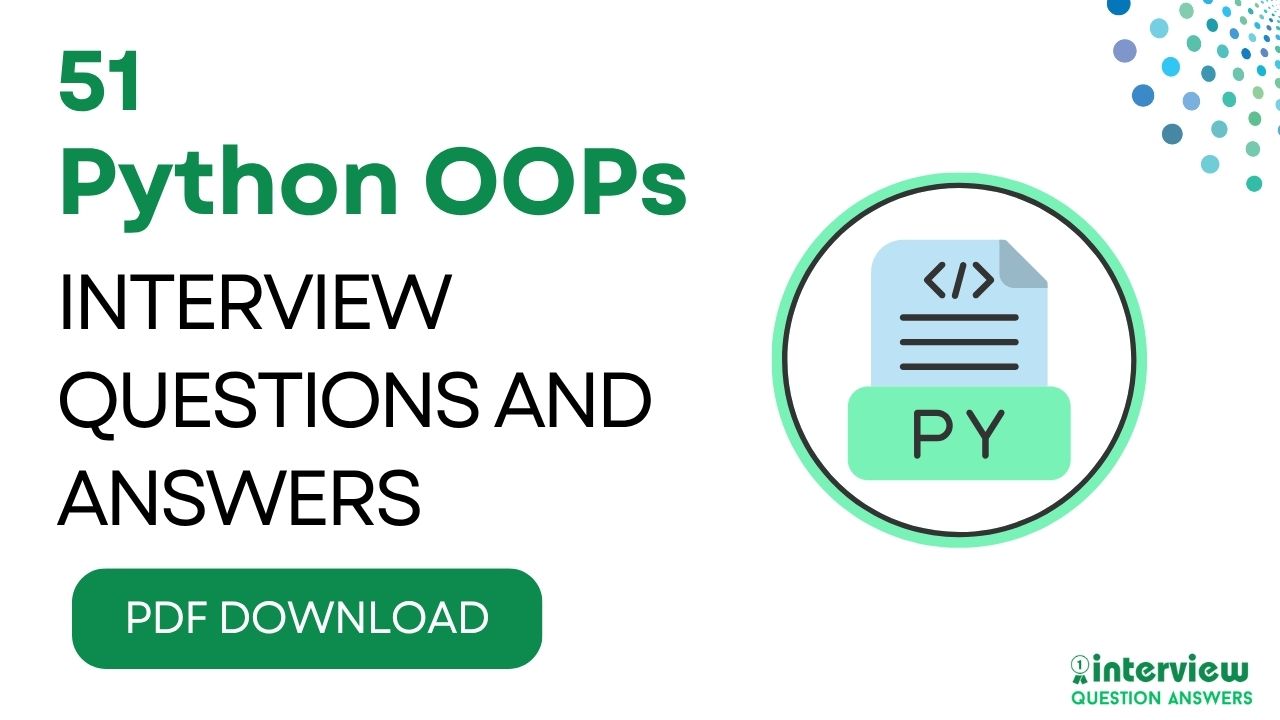Python OOPs Interview Questions PDF