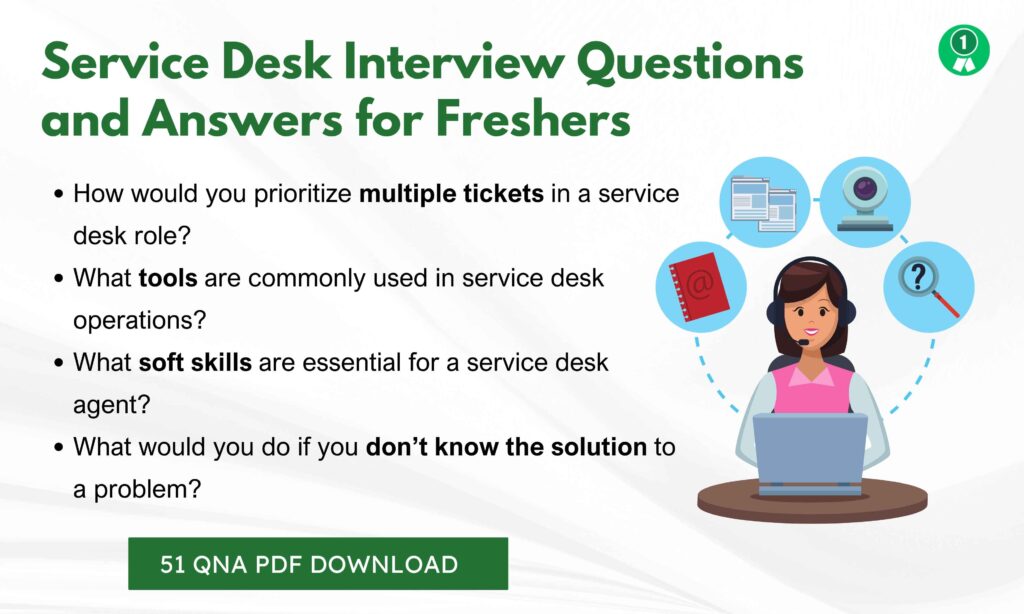 Service Desk Interview Questions Freshers