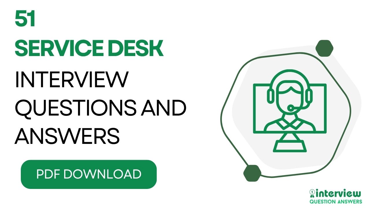 Service Desk Interview Questions PDF
