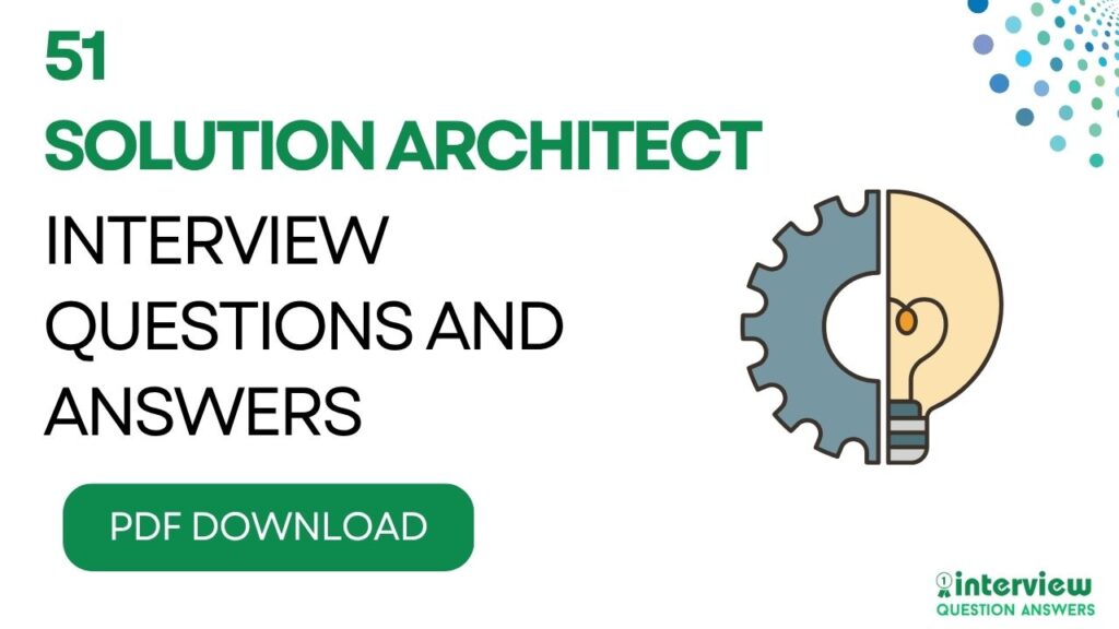 Solution Architect Interview Questions PDF
