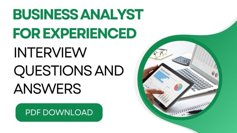 Business Analyst Interview Questions for Experienced
