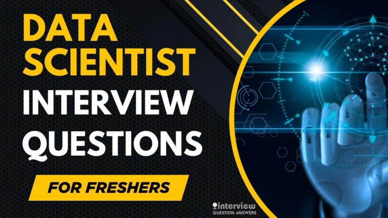 Data Scientist Interview Questions for Freshers