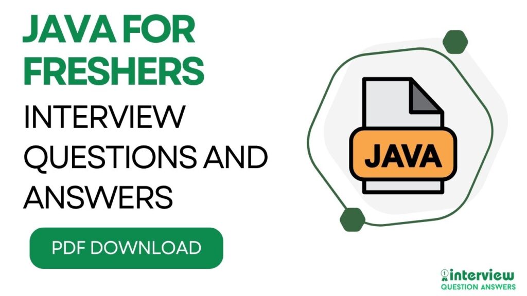 Java Interview Questions for Freshers PDF