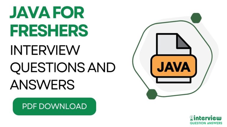 Java Interview Questions for Freshers PDF