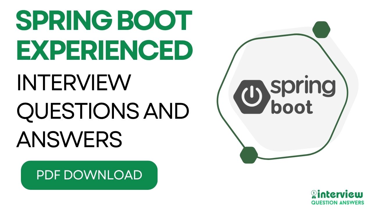 Spring Boot Interview Questions Experienced PDF